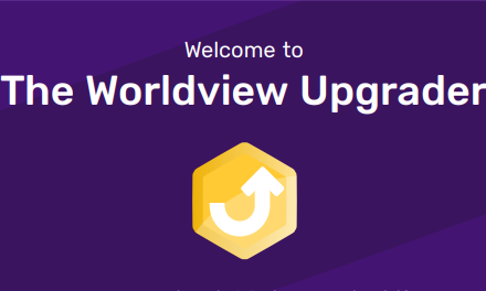 The Worldview Upgrader